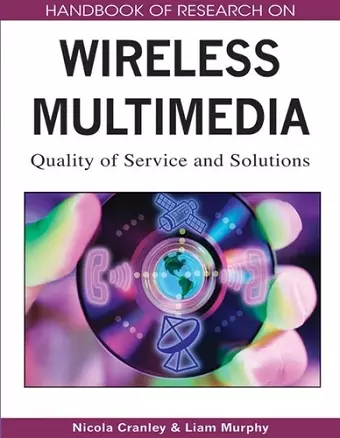 Handbook of Research on Wireless Multimedia cover