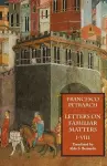 Letters on Familiar Matters (Rerum Familiarium Libri), Vol. 1, Books I-VIII cover