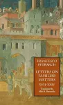 Letters on Familiar Matters (Rerum Familiarium Libri), Vol. 3, Books XVII-XXIV cover