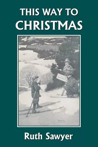 This Way to Christmas (Yesterday's Classics) cover