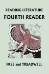 READING-LITERATURE Fourth Reader (Color Edition) (Yesterday's Classics) cover