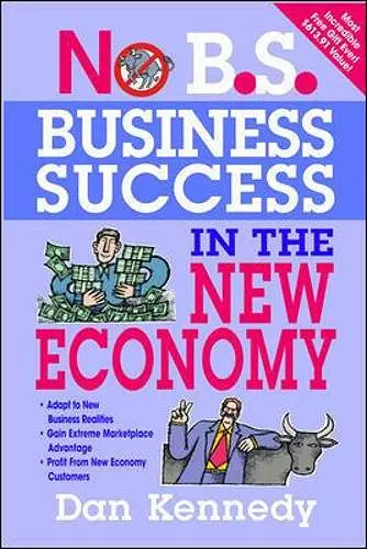 No B.S. Business Success for the New Economy cover