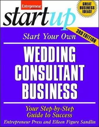 Start Your Own Wedding Consultant Business 3/E cover