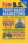 No B.S.Trust-Based Marketing cover