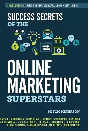 Success Secrets of the Online Marketing Superstars cover