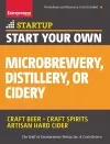 Start Your Own Microbrewery, Distillery, or Cidery cover