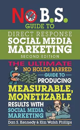 No B.S. Guide to Direct Response Social Media Marketing cover