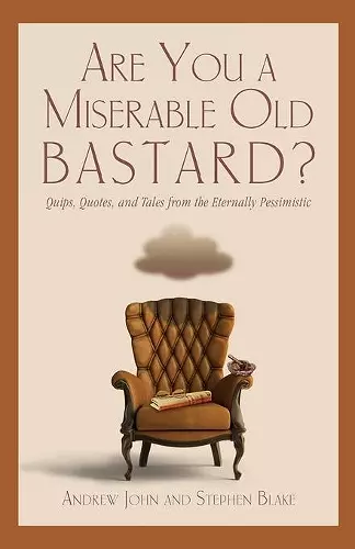 Are You a Miserable Old Bastard? cover