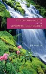 The Devotional Life of the Sunday School Teacher cover