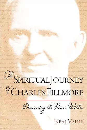 The Spiritual Journey of Charles Fillmore cover