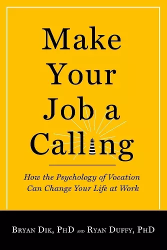 Make Your Job a Calling cover