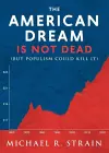 The American Dream Is Not Dead cover
