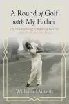 A Round of Golf with My Father cover