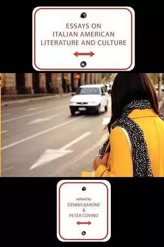 Essays on Italian American Literature and Culture cover