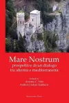 Mare Nostrum: Prospettive Di Un Dialogo Tra Alterità E Mediterraneità cover