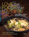 Love the Foods That Love You Back cover