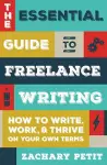 The Essential Guide to Freelance Writing cover