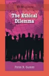 The Ethical Dilemma cover