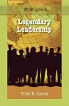 Legendary Leadership cover