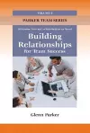 Building Relationships for Team Success cover