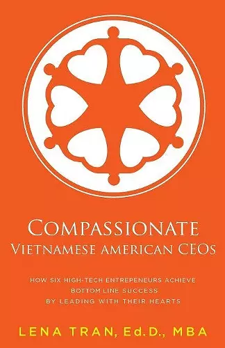 Compassionate Vietnamese American CEOs cover