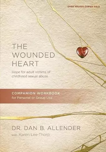 Wounded Heart Workbook, The cover