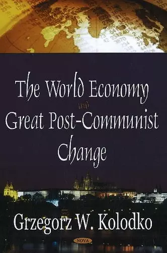 World Economy & Great Post-Communist Change cover