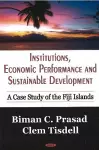 Institutions, Economic Performance & Sustainable Development cover