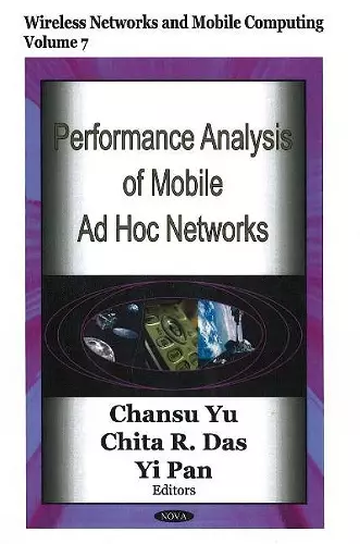 Performance Analysis of Mobile Ad Hoc Networks cover