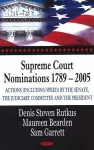Supreme Court Nominations 1789-2005 cover