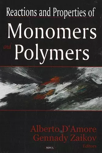 Reactions & Properties of Monomers & Polymers cover