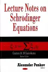 Lecture Notes on Schrödinger Equations cover