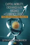 Capital Mobility, Exchange Rate Regimes & Currency Crises cover