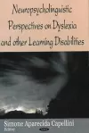 Neuropsycholinguistic Perspectives on Dysliexia & Other Learning Disabilities cover