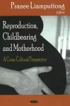 Reproduction, Childbearing & Motherhood cover