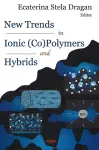 New Trends in Ionic (Co)Polymers & Hybrids cover