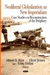 Neoliberal Globalization as New Imperialism cover