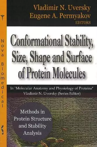 Methods in Protein Structure & Stability Analysis -- Conformational Stability, Size, Shape & Surface of Protein Molecules cover