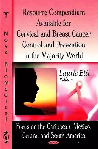 Resource Compendium Available for Cervical & Breast Cancer Control & Prevention in the Majority World cover