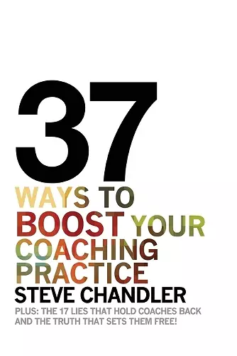 37 Ways to BOOST Your Coaching Practice cover