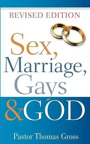 Sex, Marriage, Gays & God cover