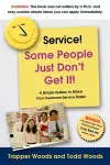 Service! Some People Just Don't Get It cover