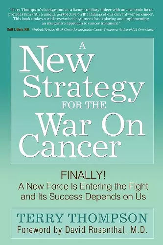 A New Strategy For The War On Cancer cover