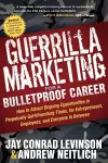 Guerrilla Marketing for a Bulletproof Career cover