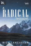 A Radical Thought - Volume One cover