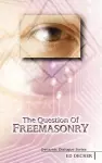 The Question of Freemasonry cover