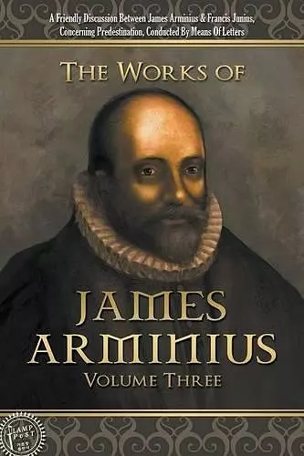 The Works of James Arminius cover