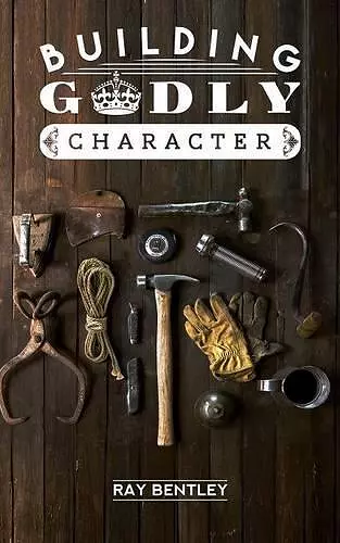 Building Godly Character cover