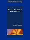Drafting Wills and Trusts cover