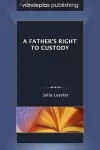 A Father's Right to Custody cover
